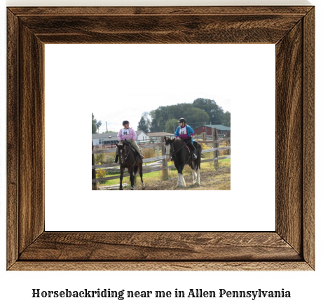 horseback riding near me in Allen, Pennsylvania